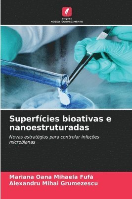 bokomslag Superfícies bioativas e nanoestruturadas