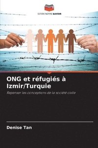 bokomslag ONG et réfugiés à Izmir/Turquie