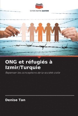 ONG et réfugiés à Izmir/Turquie