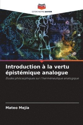 bokomslag Introduction à la vertu épistémique analogue
