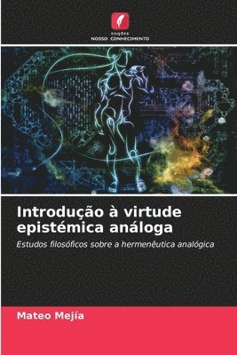 bokomslag Introdução à virtude epistémica análoga