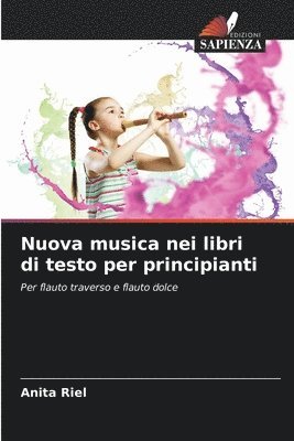 Anita Riel - Nuova musica nei libri di testo per principianti, Häftad