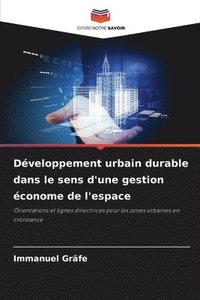 bokomslag Développement urbain durable dans le sens d'une gestion économe de l'espace