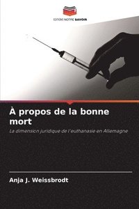 bokomslag À propos de la bonne mort