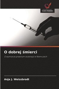 bokomslag O dobrej ¿mierci