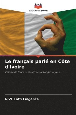 bokomslag français parlé en Côte d'Ivoire