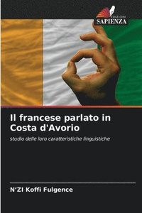 bokomslag Il francese parlato in Costa d'Avorio