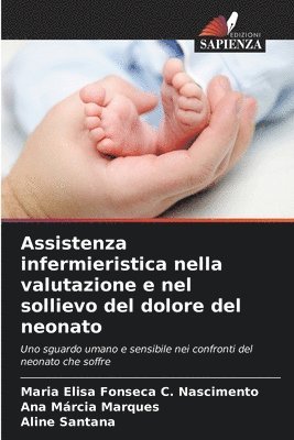 bokomslag Assistenza infermieristica nella valutazione e nel sollievo del dolore del neonato