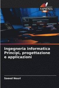 bokomslag Ingegneria informatica Principi, progettazione e applicazioni