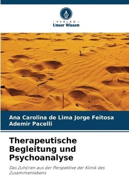 Therapeutische Begleitung und Psychoanalyse