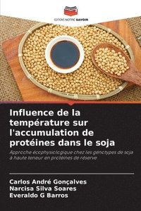 bokomslag Influence de la température sur l'accumulation de protéines dans le soja