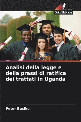 bokomslag Analisi della legge e della prassi di ratifica dei trattati in Uganda