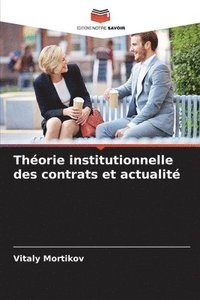bokomslag Théorie institutionnelle des contrats et actualité