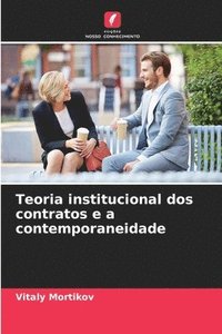 bokomslag Teoria institucional dos contratos e a contemporaneidade