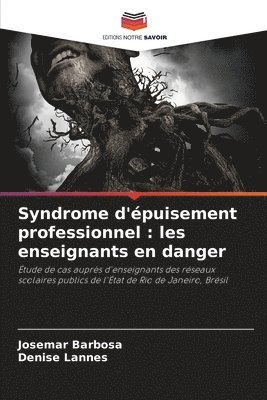 bokomslag Syndrome d'épuisement professionnel: les enseignants en danger