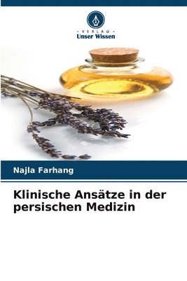 Klinische Ansätze in der persischen Medizin