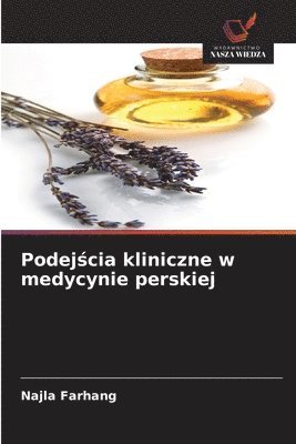 Podejścia kliniczne w medycynie perskiej