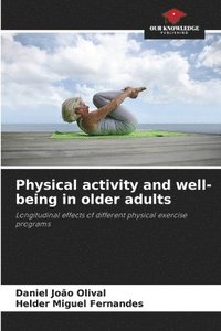 bokomslag Physical activity and well-being in older adults