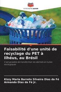 bokomslag Faisabilité d'une unité de recyclage du PET à Ilhéus, au Brésil