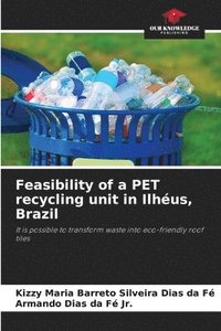 bokomslag Feasibility of a PET recycling unit in Ilhéus, Brazil