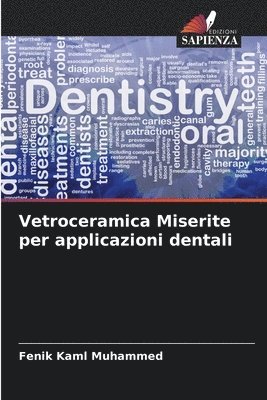 bokomslag Vetroceramica Miserite per applicazioni dentali