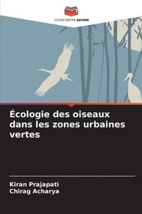 bokomslag Écologie des oiseaux dans les zones urbaines vertes