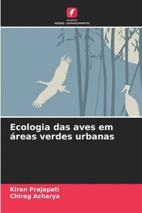 bokomslag Ecologia das aves em áreas verdes urbanas