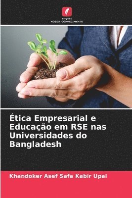 Ética Empresarial e Educação em RSE nas Universidades do Bangladesh