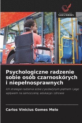 bokomslag Psychologiczne radzenie sobie osób czarnoskórych i niepelnosprawnych