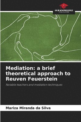 bokomslag Mediation: a brief theoretical approach to Reuven Feuerstein