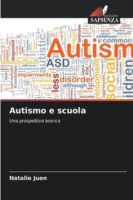Natalie Juen - Autismo e scuola, Häftad