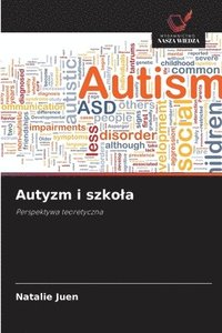bokomslag Autyzm i szkola