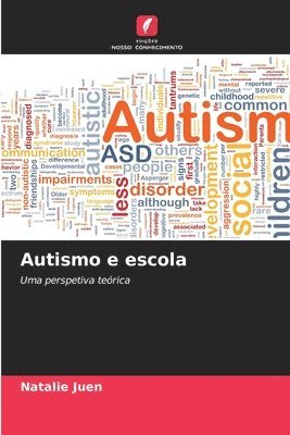 Natalie Juen - Autismo e escola, Häftad