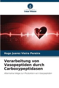 bokomslag Verarbeitung von Vasopeptiden durch Carboxypeptidasen