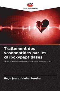 bokomslag Traitement des vasopeptides par les carboxypeptidases