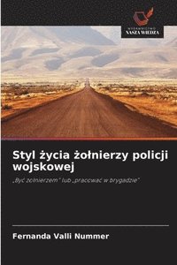 bokomslag Styl ¿ycia ¿o¿nierzy policji wojskowej