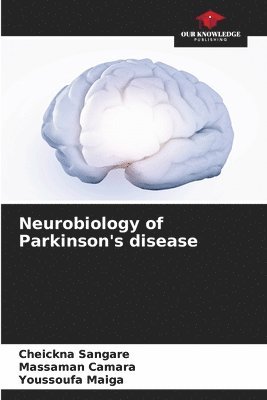 bokomslag Neurobiology of Parkinson's disease