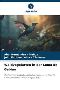 bokomslag Waldvogelarten in der Loma de Gabino