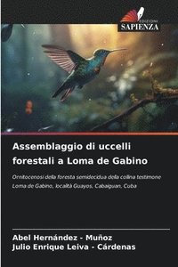 bokomslag Assemblaggio di uccelli forestali a Loma de Gabino