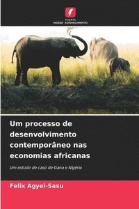 bokomslag Um processo de desenvolvimento contemporâneo nas economias africanas
