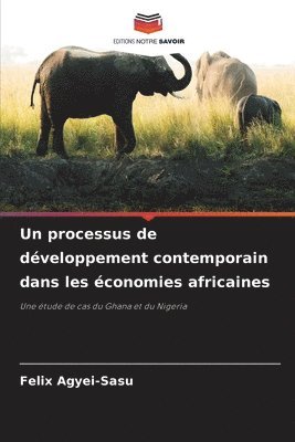 bokomslag Un processus de développement contemporain dans les économies africaines