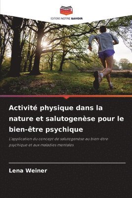 bokomslag Activité physique dans la nature et salutogenèse pour le bien-être psychique