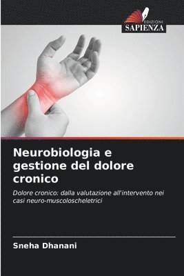 bokomslag Neurobiologia e gestione del dolore cronico