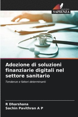 Adozione di soluzioni finanziarie digitali nel settore sanitario