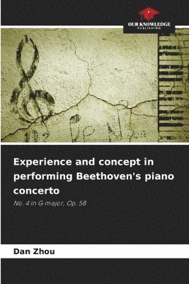 bokomslag Experience and concept in performing Beethoven's piano concerto