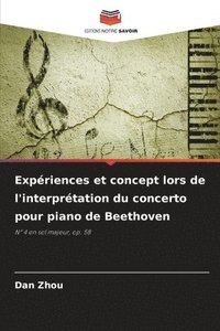 bokomslag Expériences et concept lors de l'interprétation du concerto pour piano de Beethoven