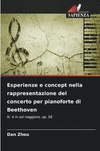 bokomslag Esperienze e concept nella rappresentazione del concerto per pianoforte di Beethoven
