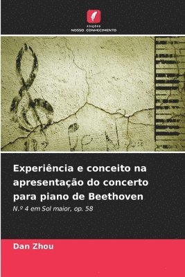 bokomslag Experiência e conceito na apresentação do concerto para piano de Beethoven