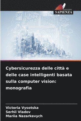 bokomslag Cybersicurezza delle città e delle case intelligenti basata sulla computer vision
