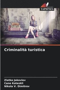 bokomslag Criminalità turistica